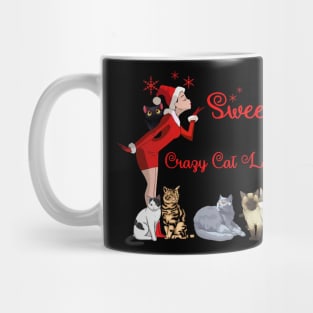 I'm The Sweet Girl Next Door And The Crazy Cat Lady Mug